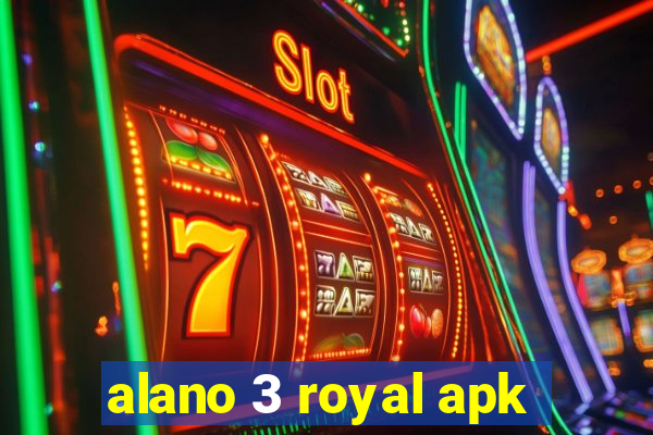 alano 3 royal apk